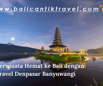 Travel Denpasar   Banyuwangi