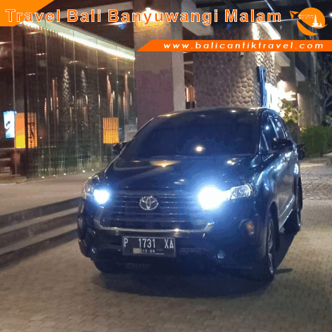 5 Kelebihan Travel Bali Banyuwangi Malam - Bali …